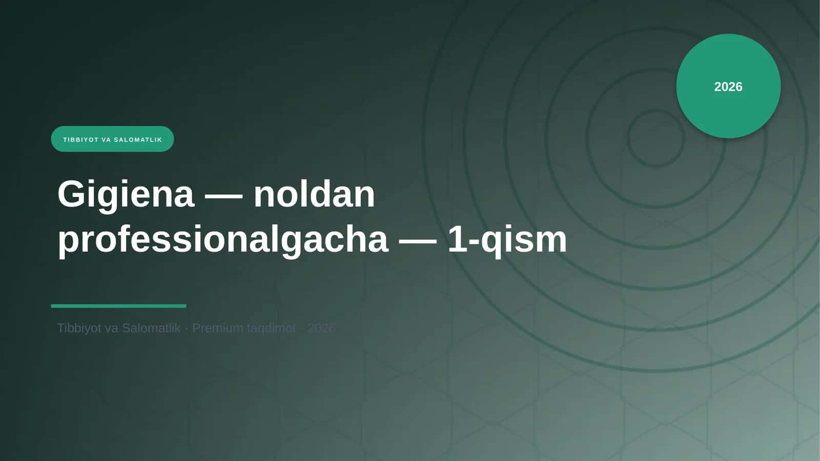Gigiena — noldan professionalgacha — 1-qism 1