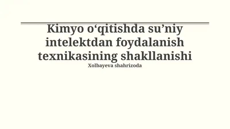 Sun'iy intellektning kimyo ta'limida qo'llanilishining tarixiy rivojlanishi va imkoniyatlari 1