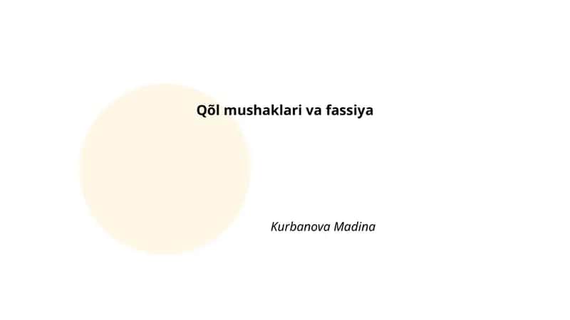Qõl mushaklari va fassiya 1