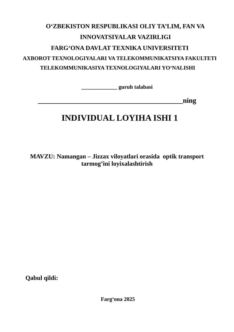 Namangan – Jizzax viloyatlari orasida optik transport tarmog‘ini loyixalashtirish 1