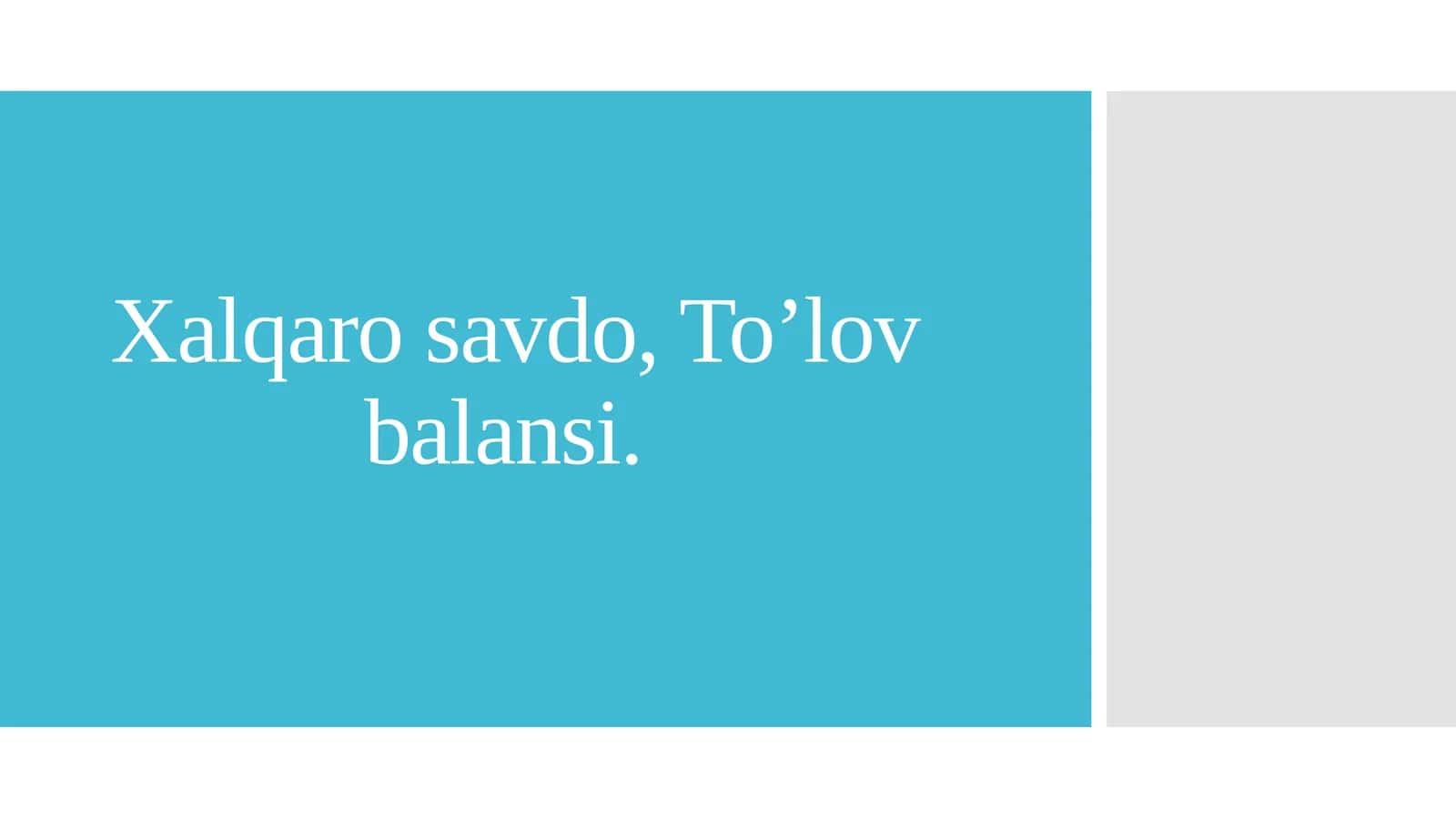 Xalqarosavdo, To’lovbalansi 1