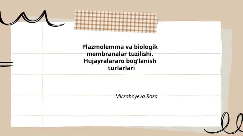 Plazmolemma va biologik membranalar tuzilishi 1