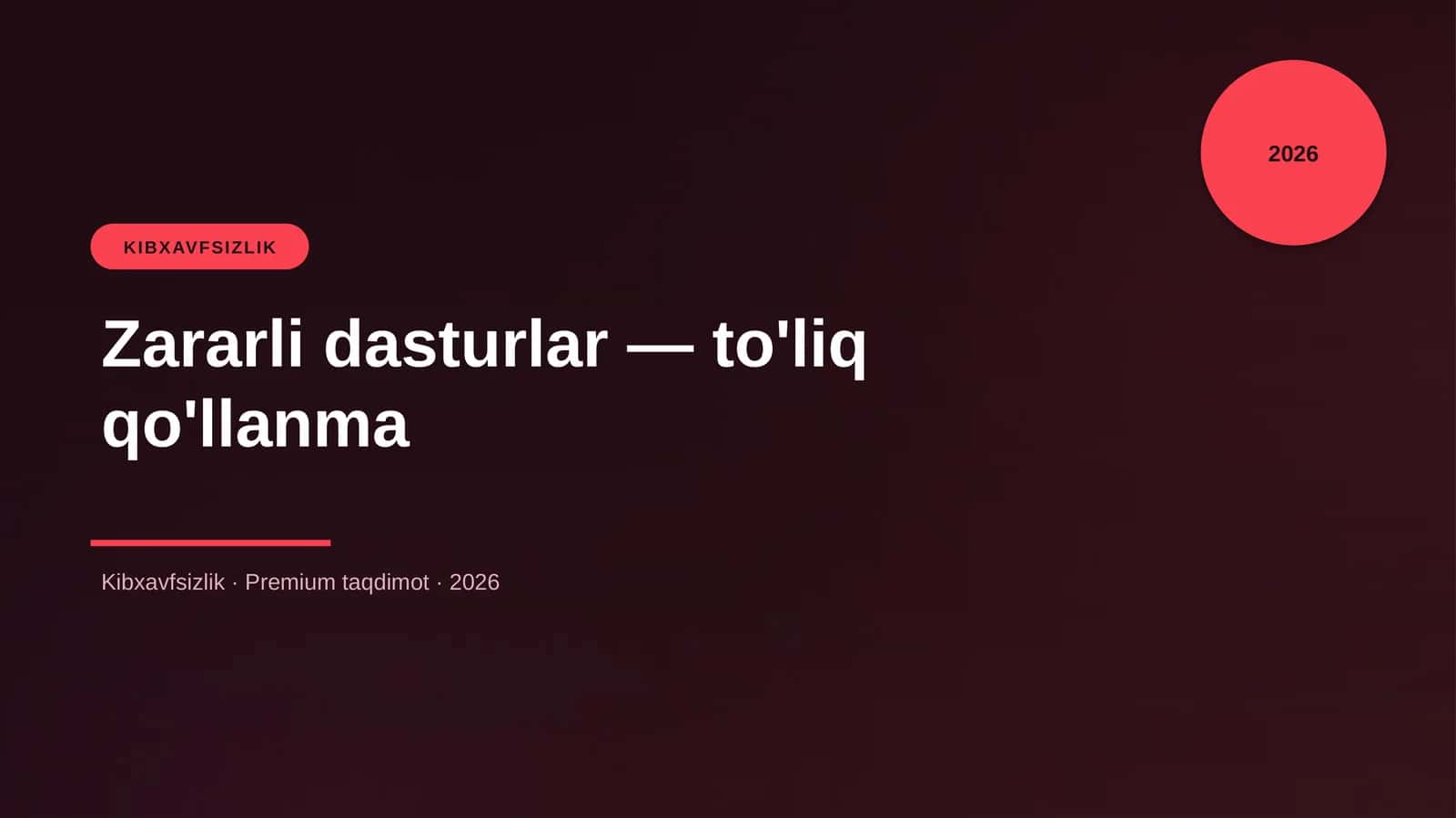 Zararli dasturlar — to'liq qo'llanma 1