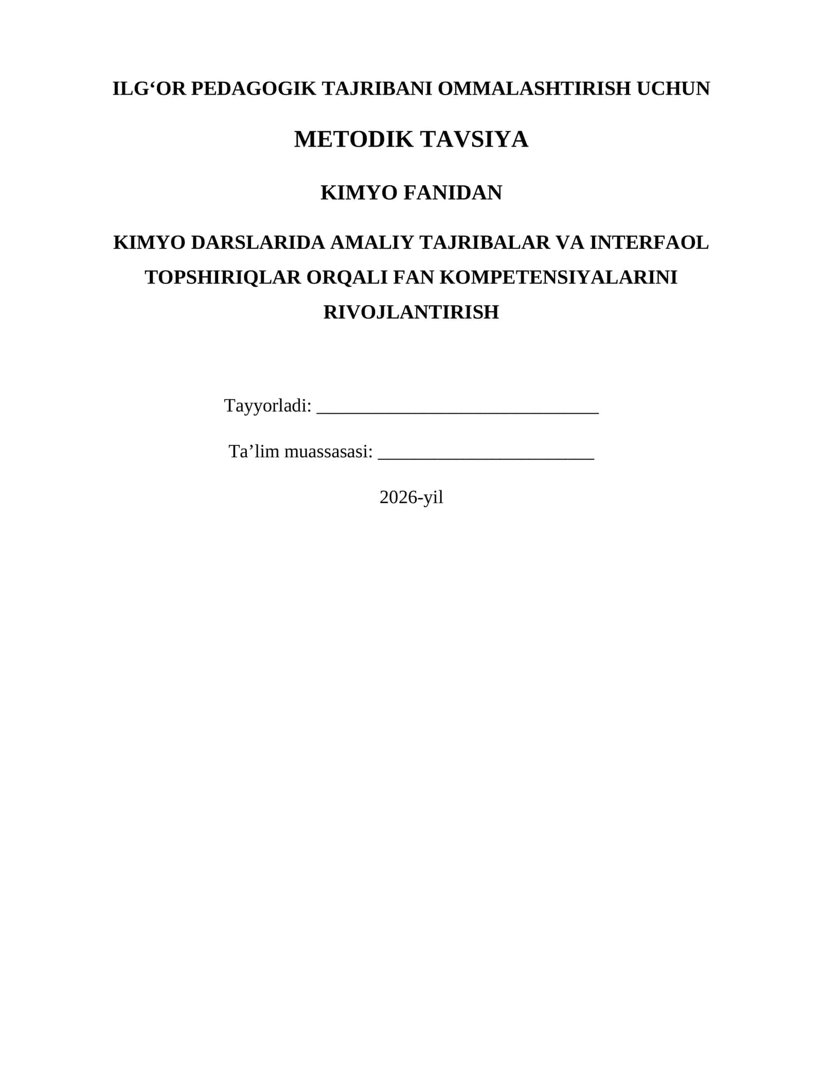 ILG‘OR PEDAGOGIK TAJRIBANI OMMALASHTIRISH UCHUN METODIK TAVSIYA 1