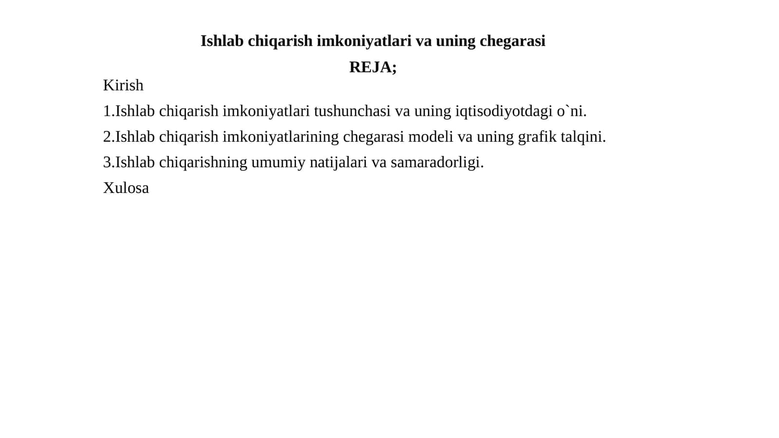 Ishlab chiqarish imkoniyatlari va uning chegaralari (19 slaydli prezentatsiya, Iqtisodiyot nazariyas 1