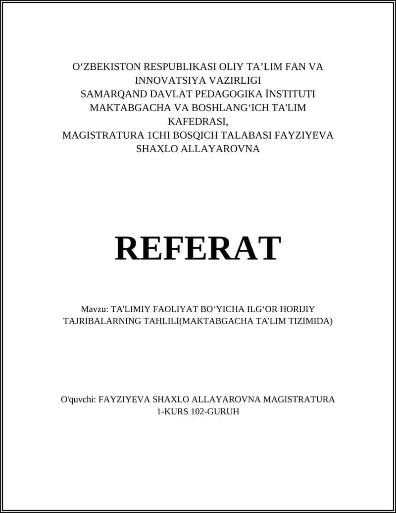 TA'LIMIY FAOLIYAT BOʻYICHA ILGʻOR HORIJIY TAJRIBALARNING TAHLILI(MAKTABGACHA TA'LIM TIZIMIDA) 1