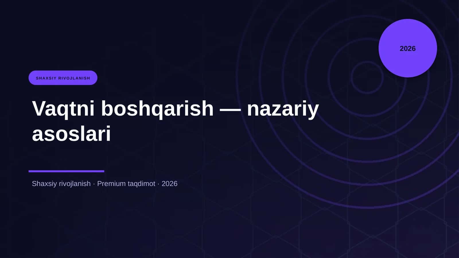 Vaqtni boshqarish — nazariy asoslari 1