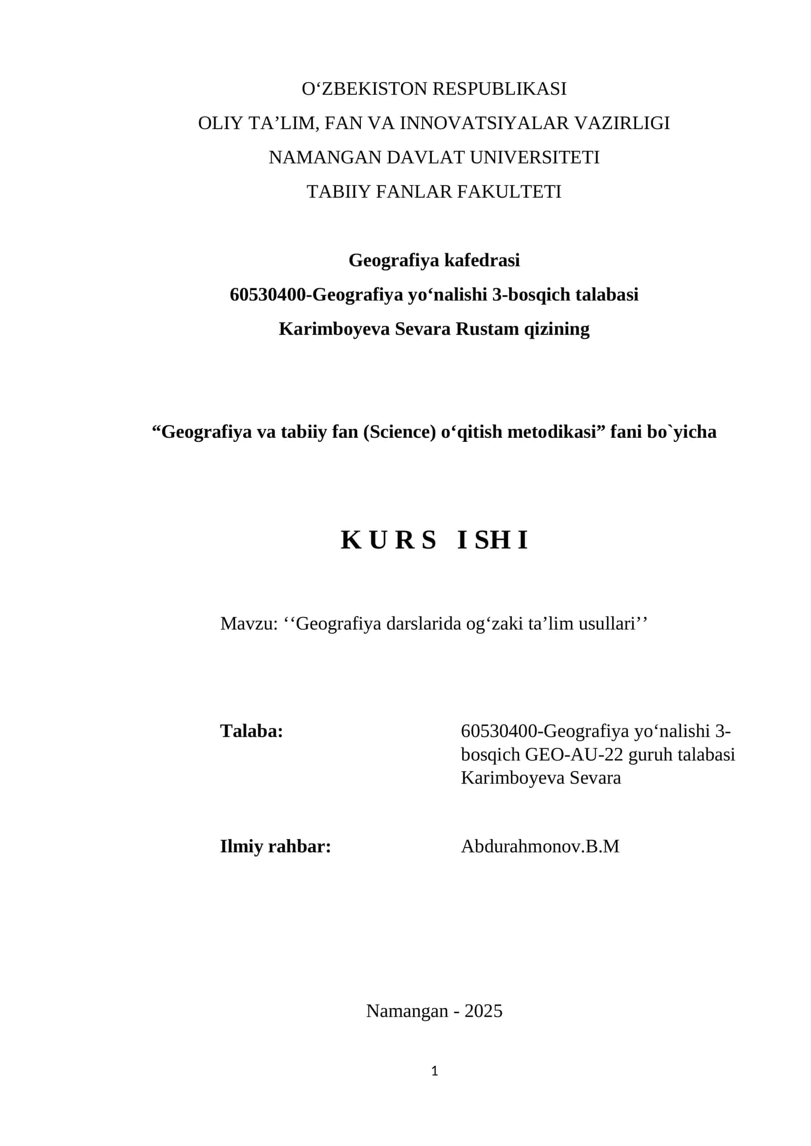 “Geografiya va tabiiy fan (Science) o‘qitish metodikasi” fani bo`yicha 1
