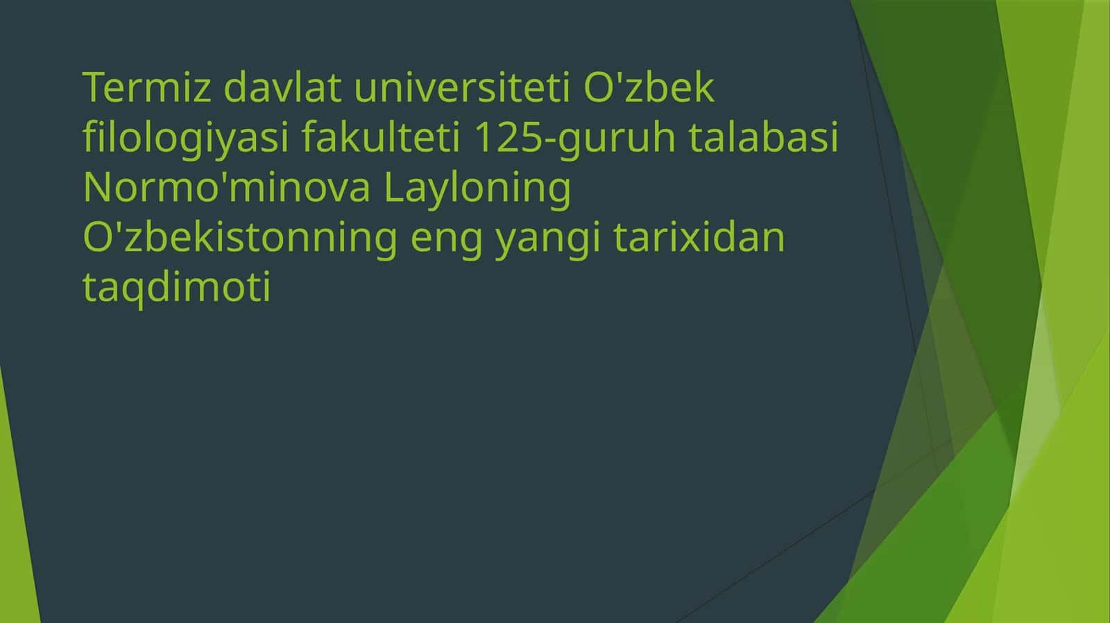 O'zbekistonning eng yanagita tarixi 1