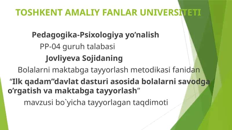 Ilk qadam”davlat dasturi asosida bolalarni savodga o’rgatish va maktabga tayyorlash 1