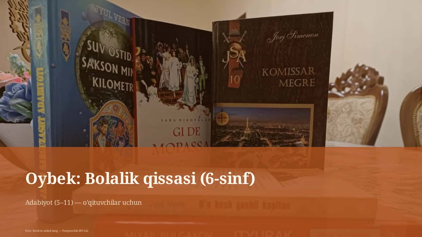 Oybek: Bolalik qissasi (6-sinf) 1