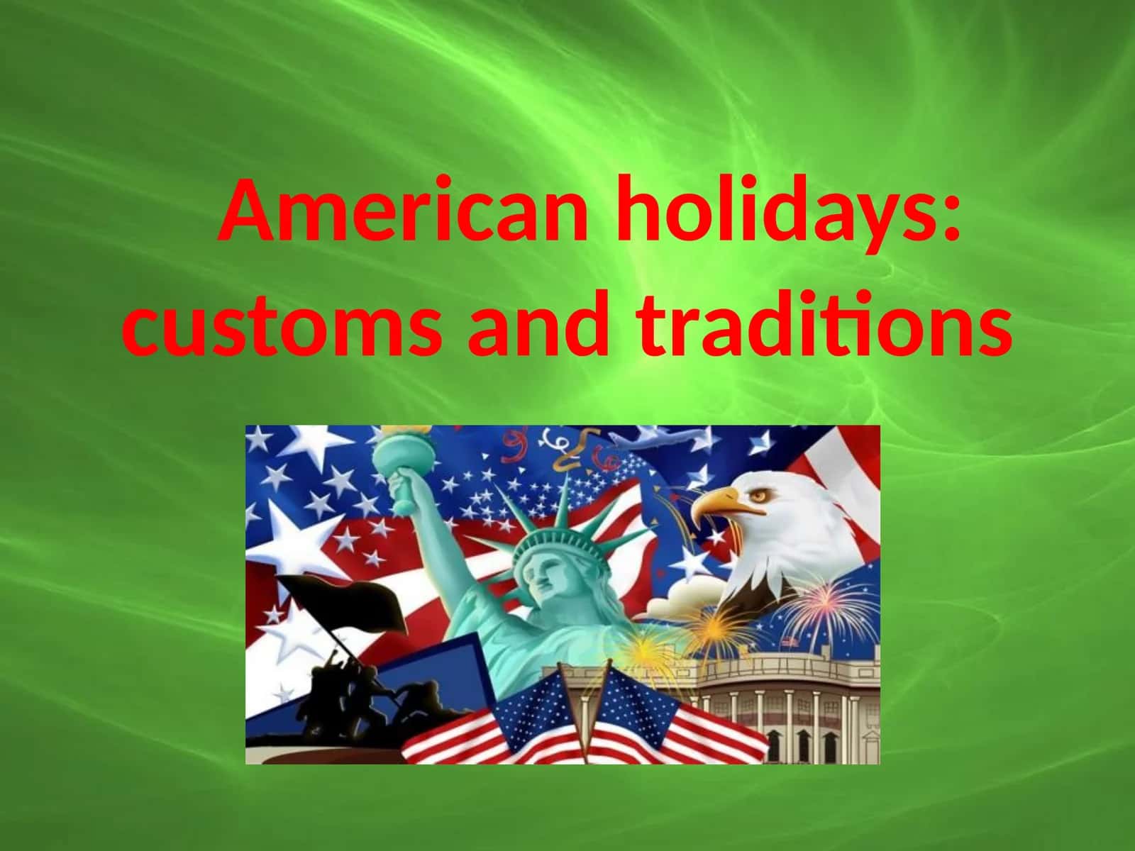 Traditions and Customs of the USA 1