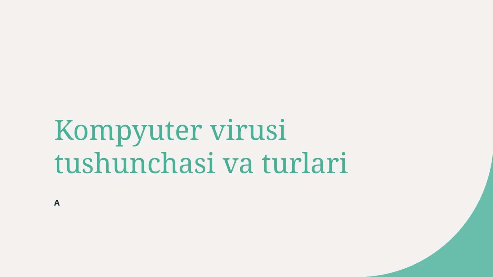 Kompyuter virusi tushunchasi va turlari 1
