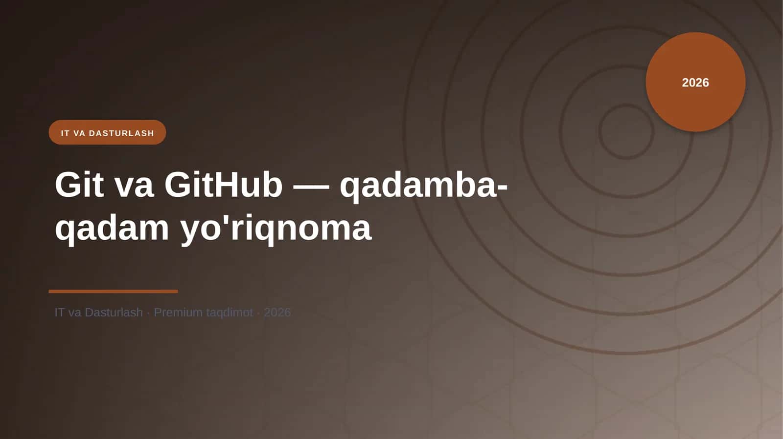 Git va GitHub — qadamba-qadam yo'riqnoma 1