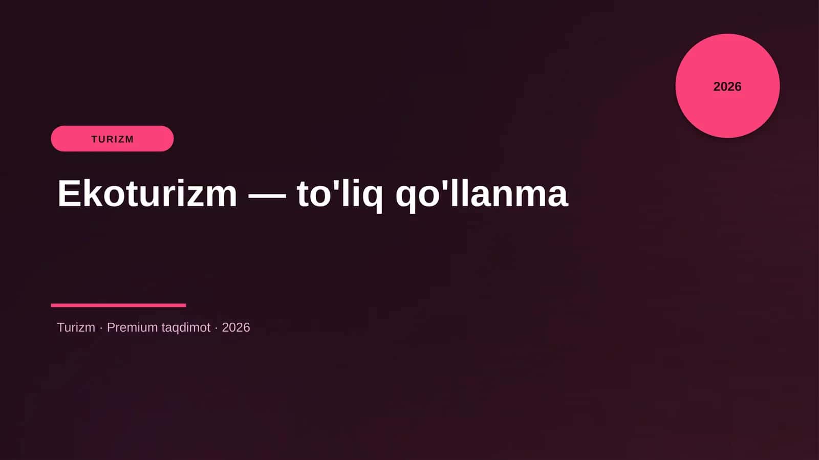 Ekoturizm — to'liq qo'llanma 1
