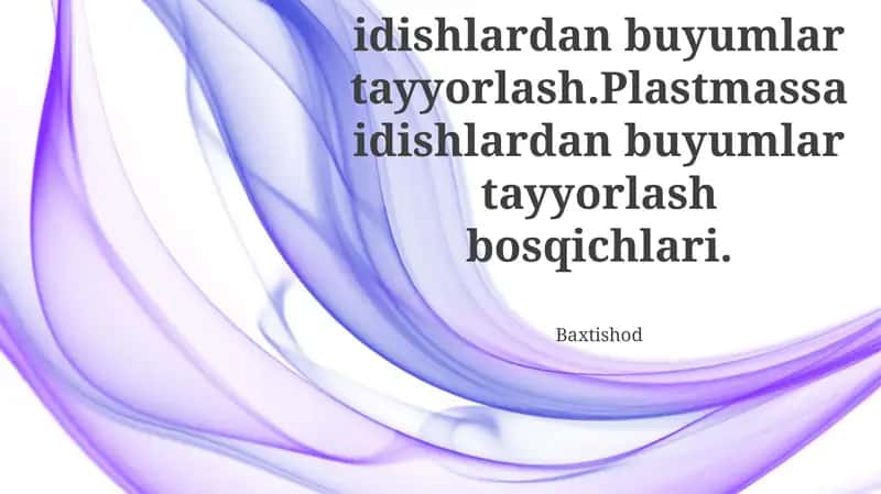 Plastmassa idishlardan buyumlar tayyorlash 1