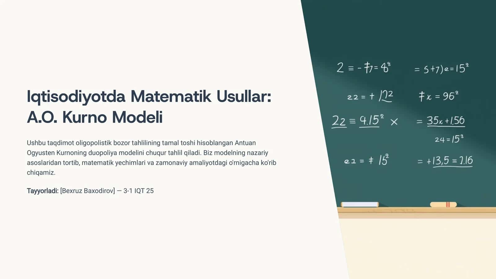 Iqtisodiyotda Matematik Usullar: A.O. Kurno Modeli 1