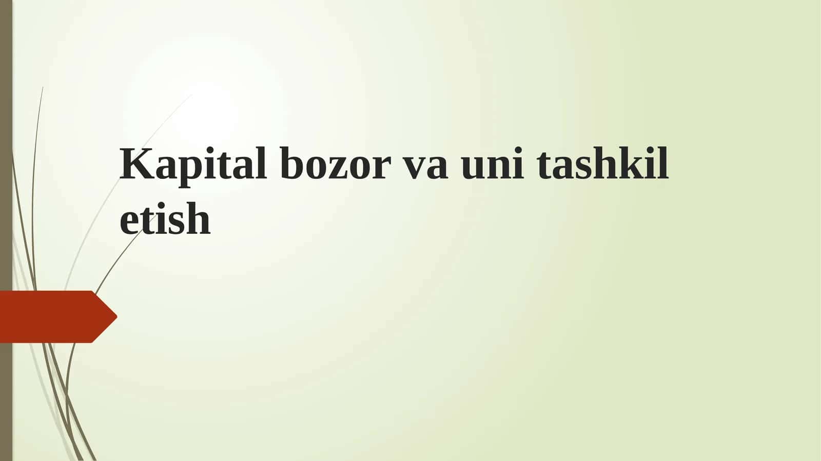 Kapital bozor va unitatshtilatish 1