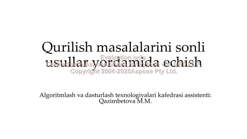 Qurilish mаsаlаlаrini sоnli usullаr yordаmidа еchish 1