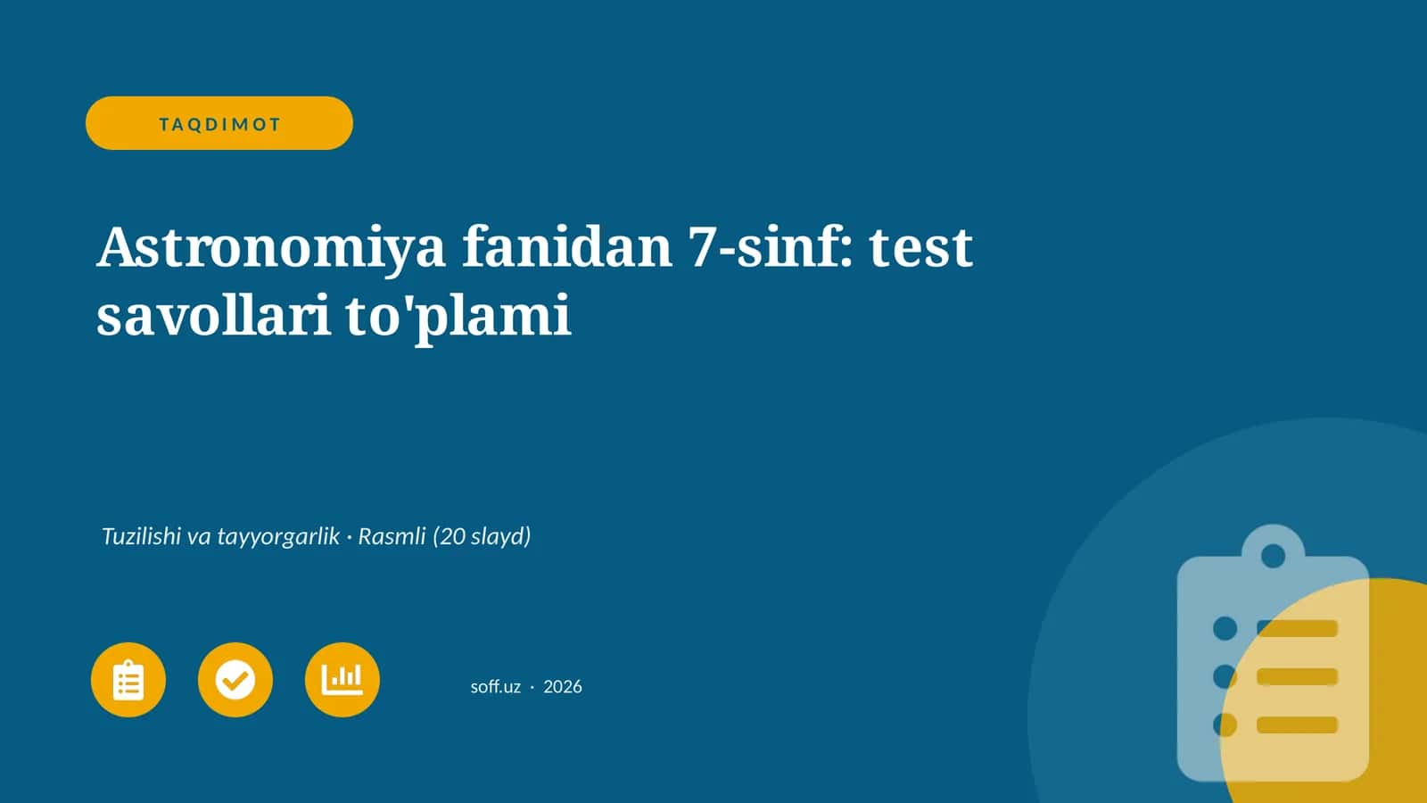 Astronomiya fanidan 7-sinf: test savollari to'plami 1