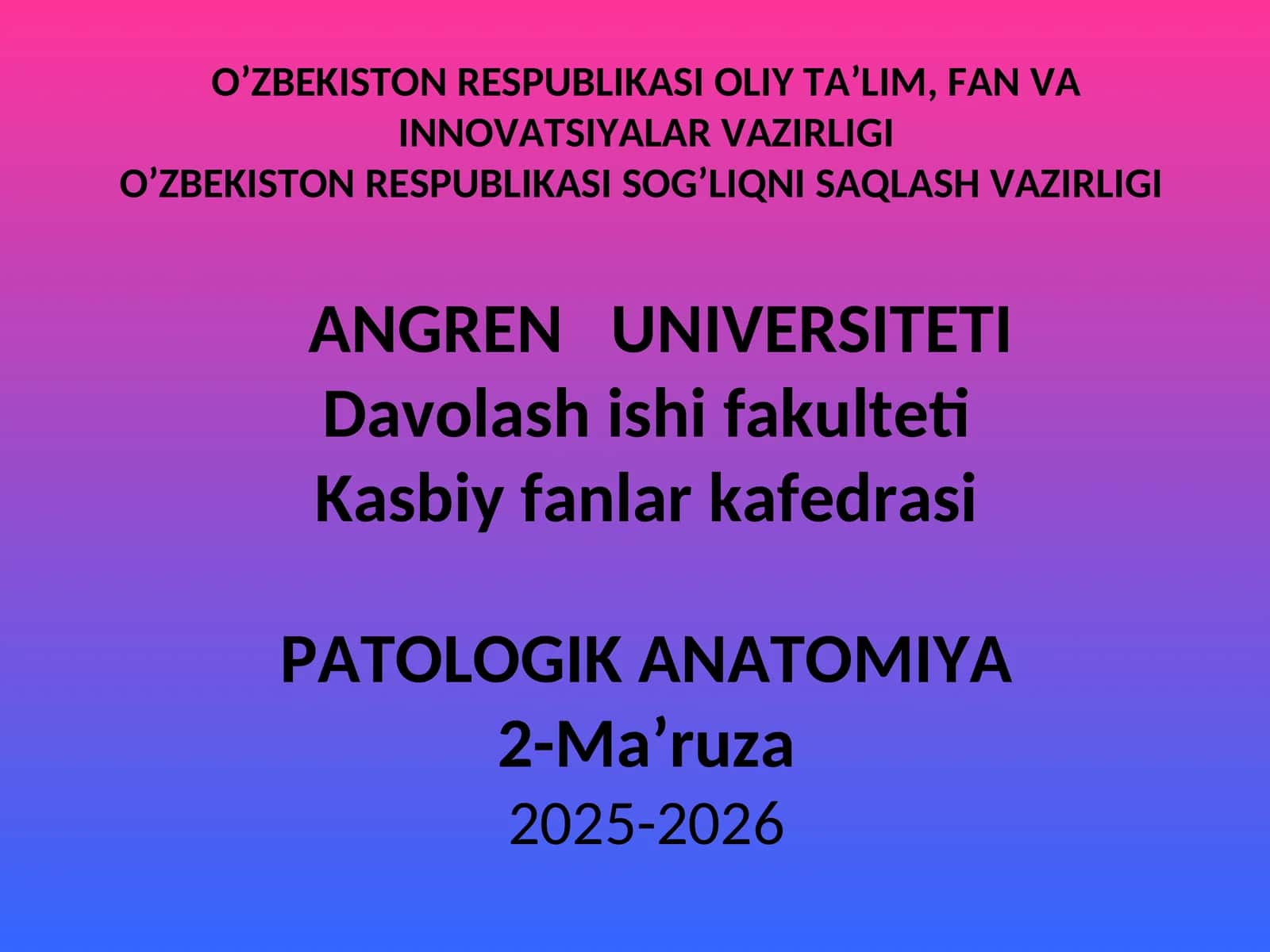 PATOLOGIK ANATOMIYA 2-Ma’ruza 1