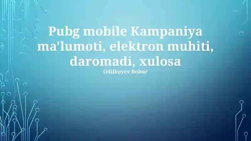PUBG Mobile Kampaniya Ma'lumoti