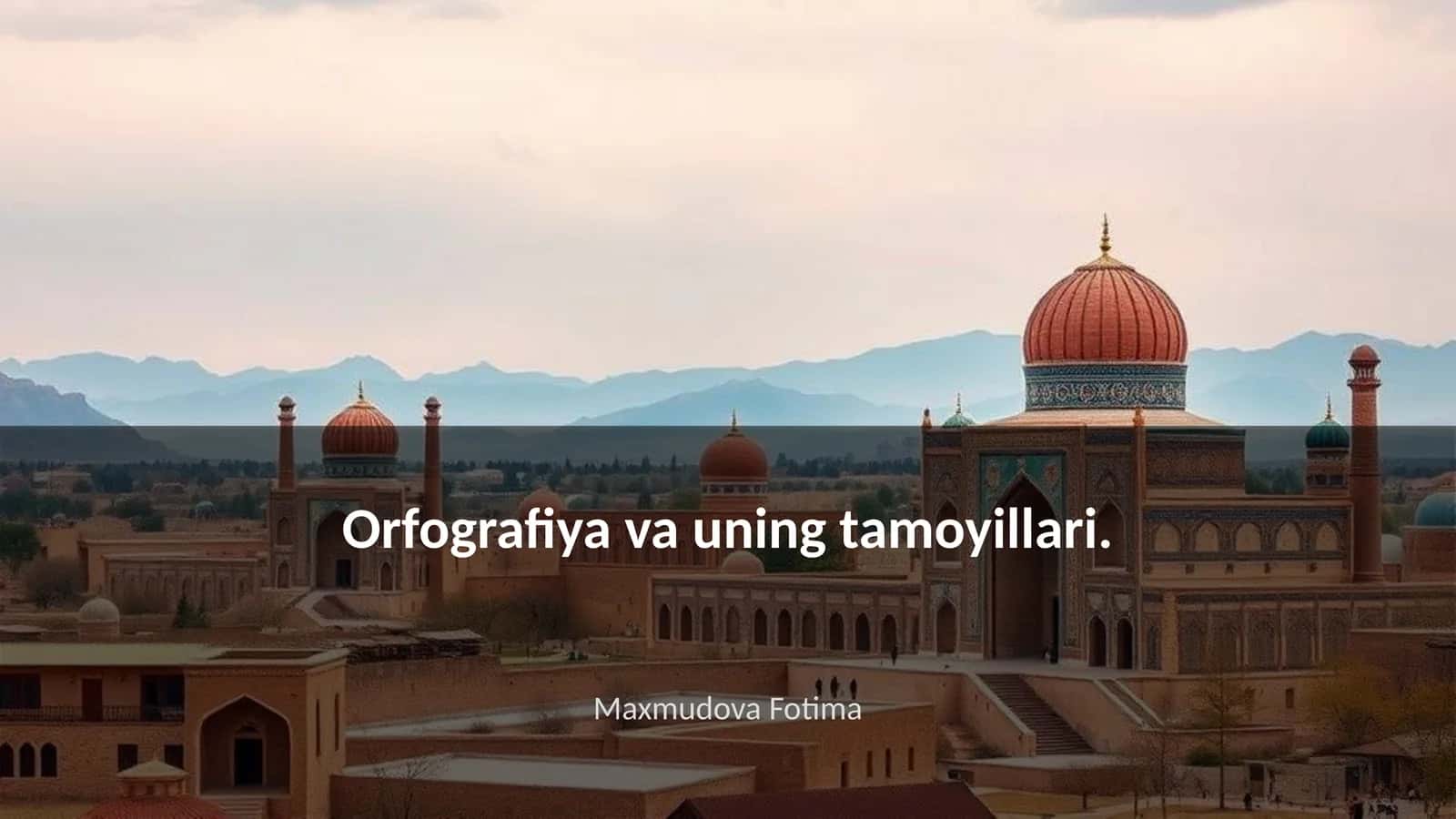 Orfografiya va uning tamoyillari 1
