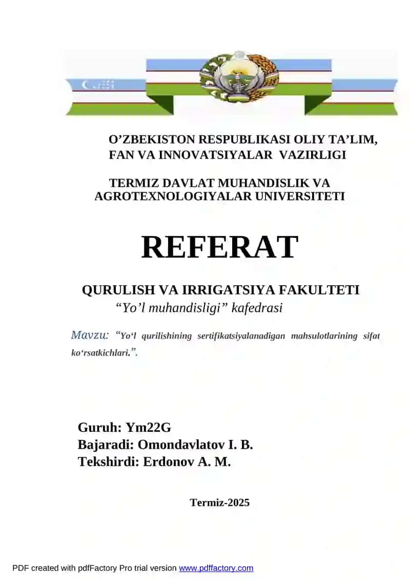 Yo‘l qurilishining sertifikatsiyalanadigan mahsulotlarining sifat ko‘rsatkichlari