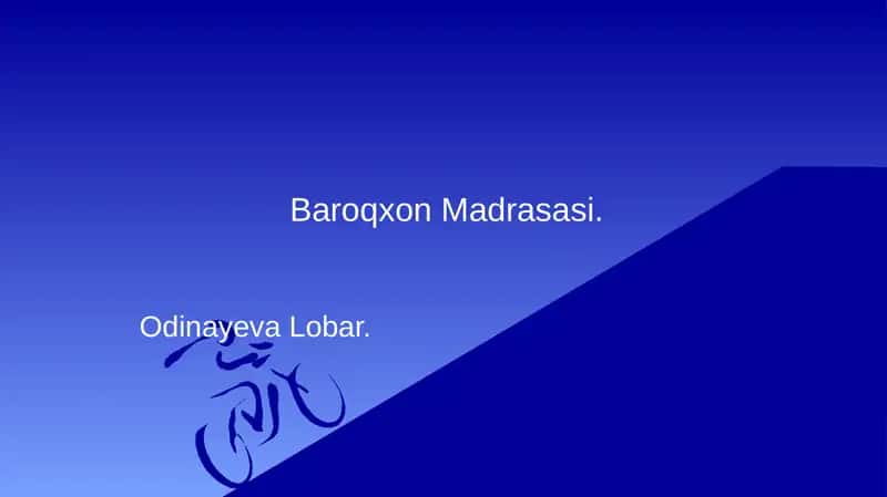 Baroqxon Madrasasi 1