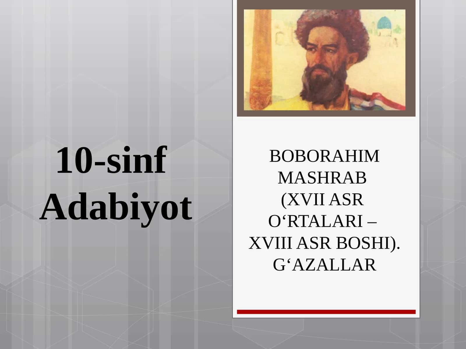 10-sinfAdabiyot BOBORAHIM MASHRAB G‘AZALLAR 1