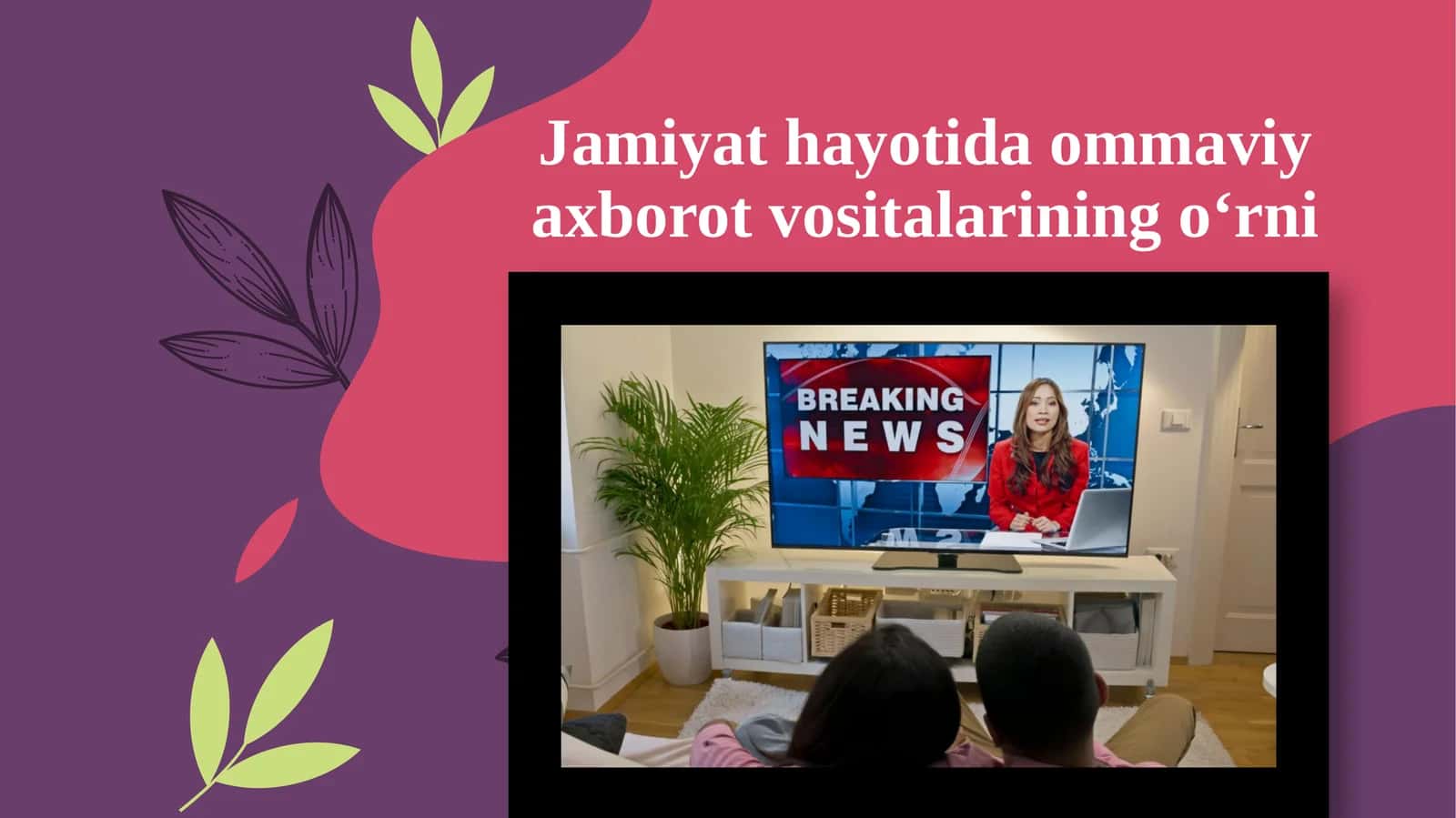 Jamiyat hayotida ommaviy axborot vositalarining o‘rni. 1
