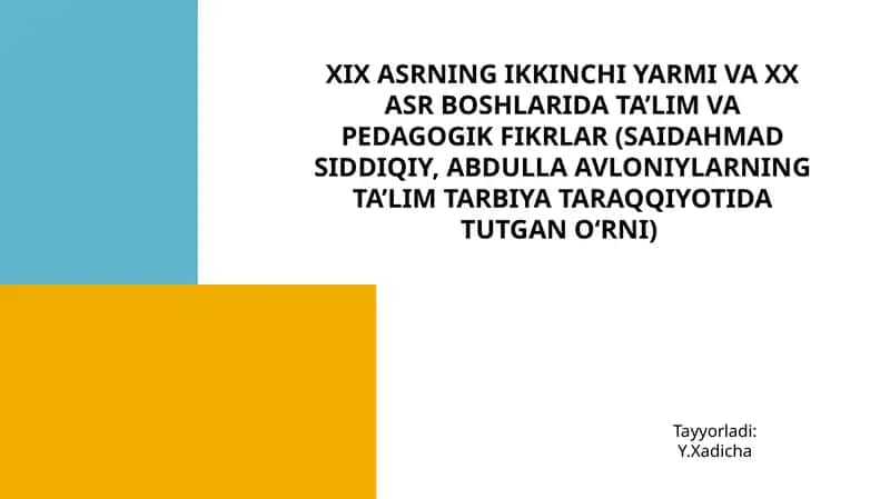 Saidahmad Siddiqiy va Abdulla Avloniylarning Ta'lim va Pedagogik Fikrlar 1