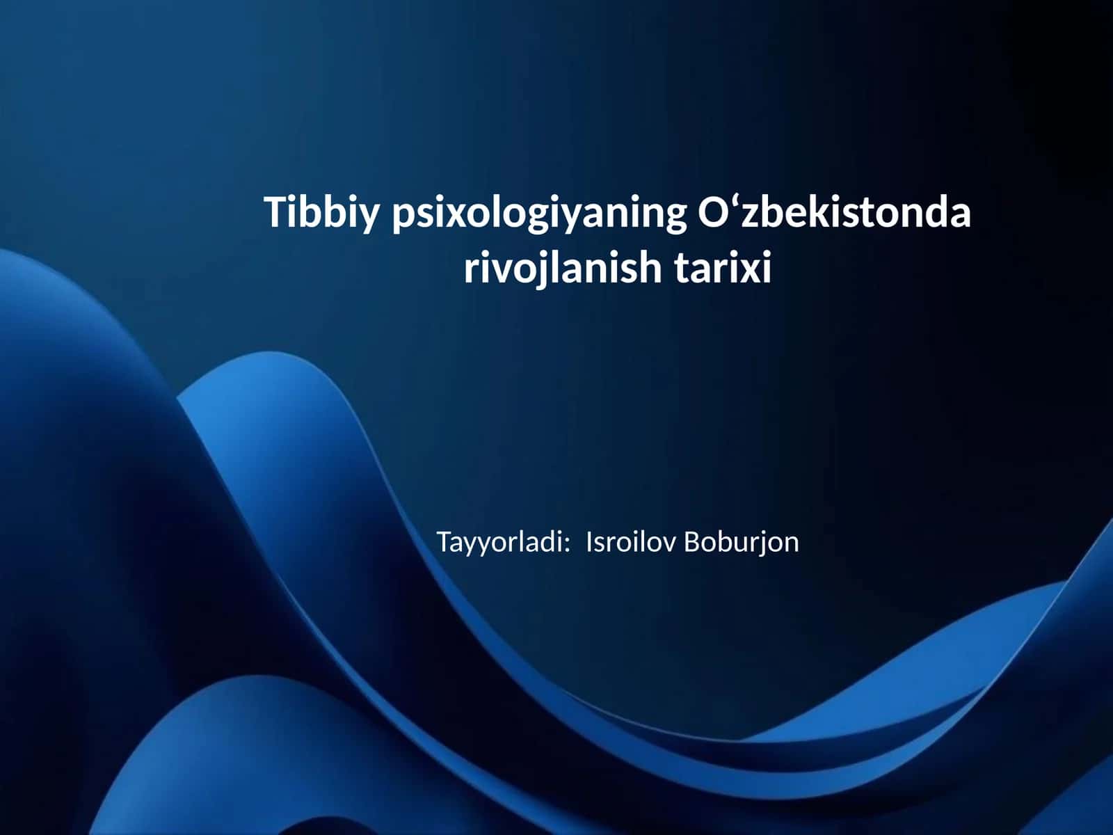 Tibbiy psixologiyaning O‘zbekistonda rivojlanish tarixi 1