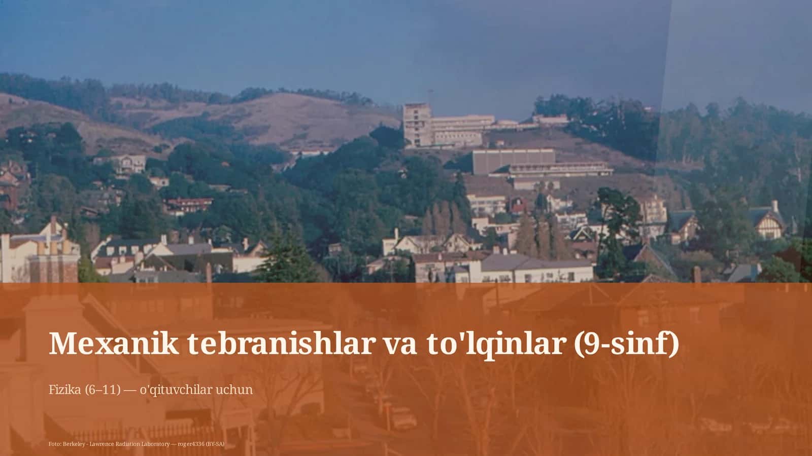 Mexanik tebranishlar va to'lqinlar (9-sinf) 1