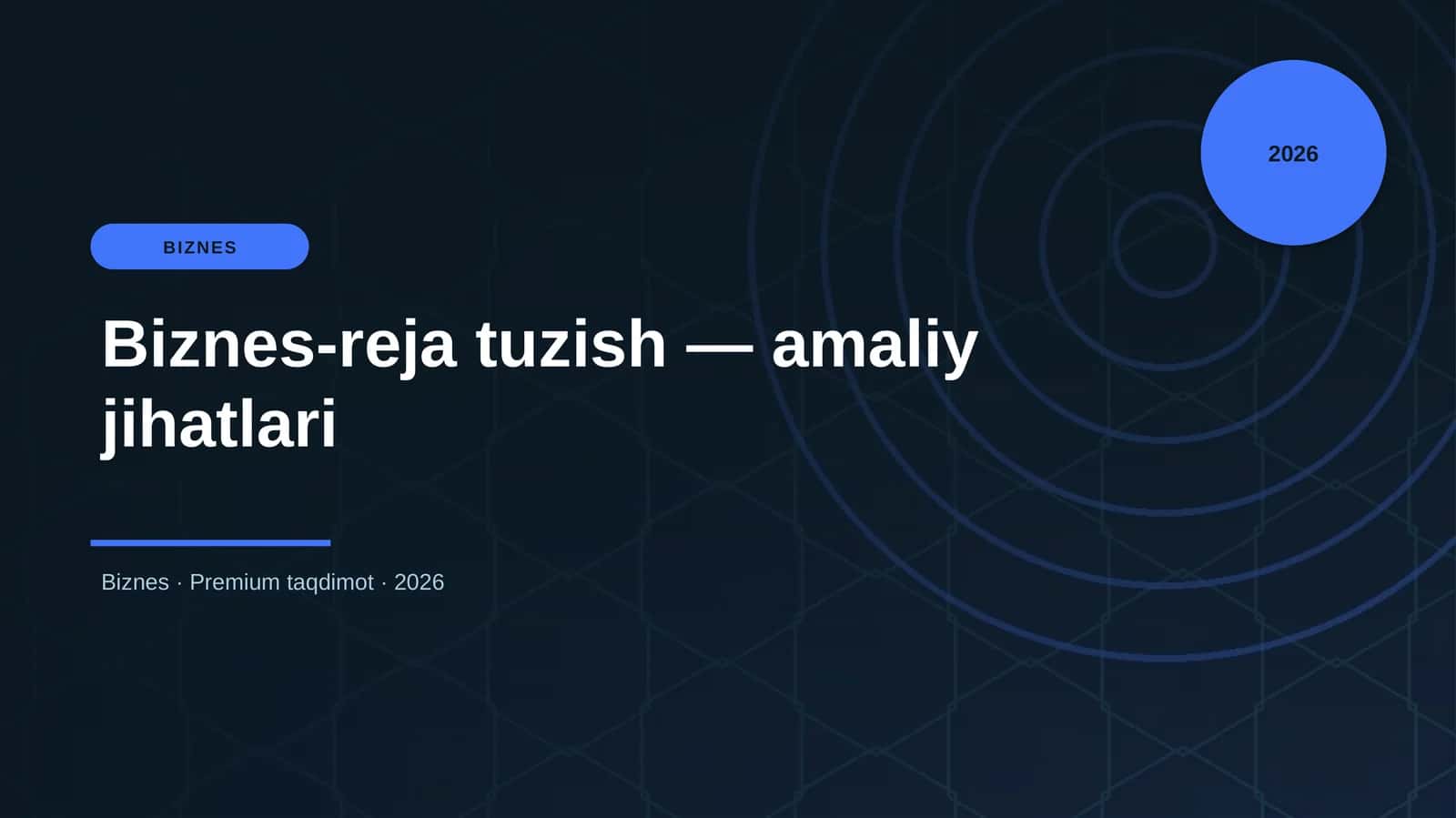 Biznes-reja tuzish — amaliy jihatlari 1