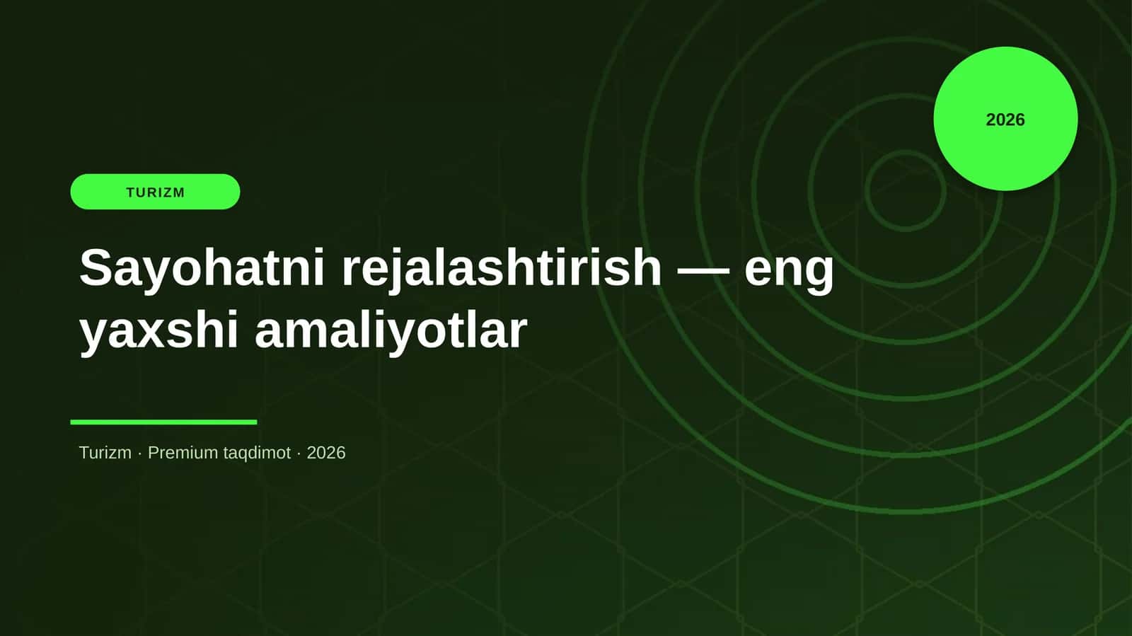 Sayohatni rejalashtirish — eng yaxshi amaliyotlar 1