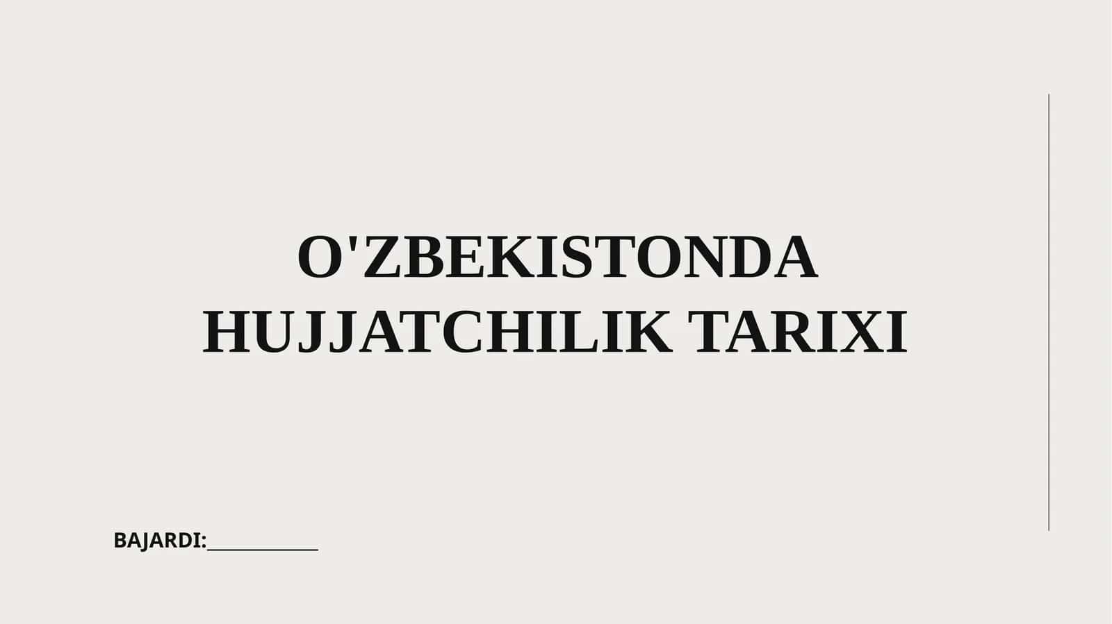 Hujjatchilik Tarixi 1