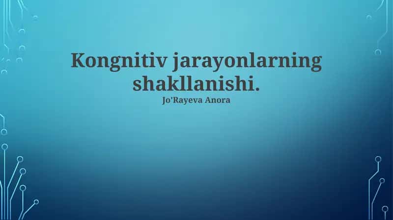 Kongnitiv jarayonlarning shakllanishi 1