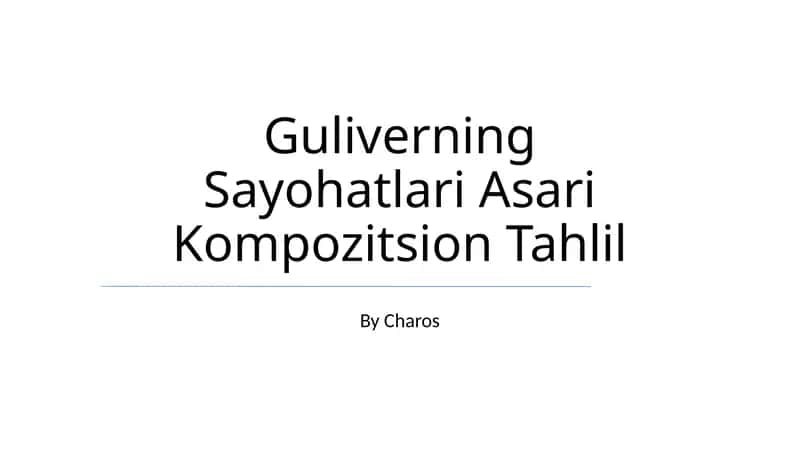 Guliverning Sayohatlari Asari Kompozitsion Tahlil 1