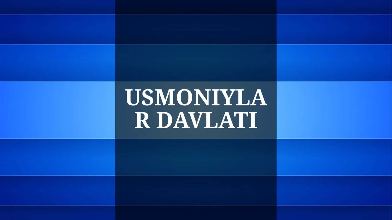 Usmoniylar Davlati 1