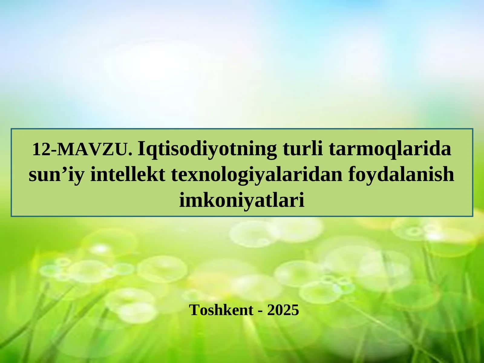 Iqtisodiyotning turli tarmoqlaridasun’iy intellekt texnologiyalaridan foydalanish imkoniyatlari 1