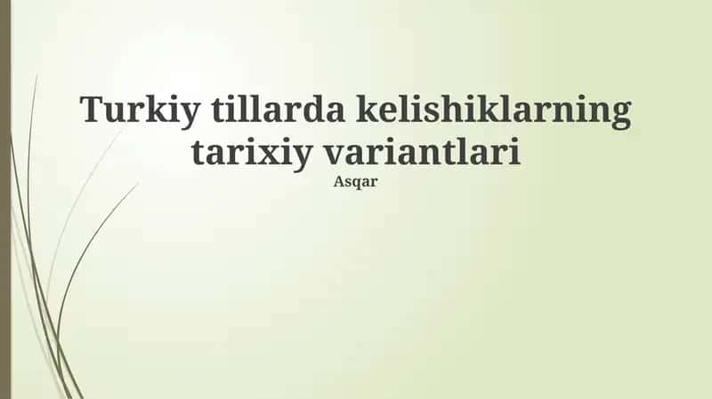Turkiy tillarda kelishiklarning tarixiy variantlari 1
