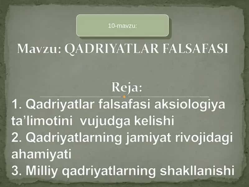 Falsafiy bilimning mahnaviy qadriyatlar va mo’ljallar qismi 1
