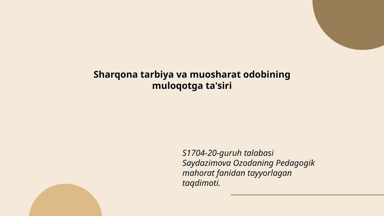 Sharqona tarbiya va muosharat odobining muloqotga ta'siri 1