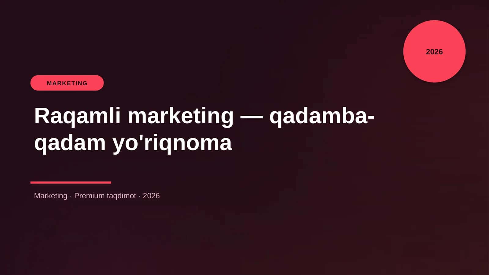 Raqamli marketing — qadamba-qadam yo'riqnoma 1
