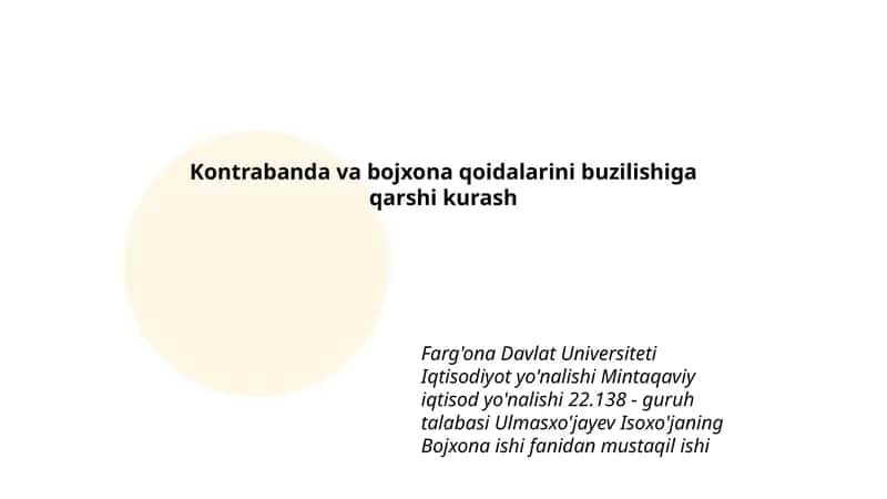 Bojxona ishi fanidan mustaqil ishi 1