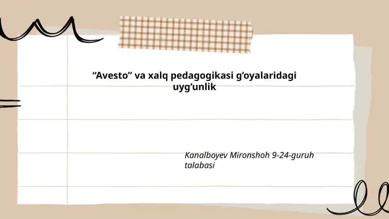 Avesto va xalq pedagogikasi g’oyalaridagi uyg’unlik 1
