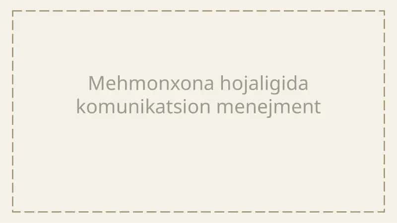 Mehmonxona xojaligida komunikatsion menejment 1