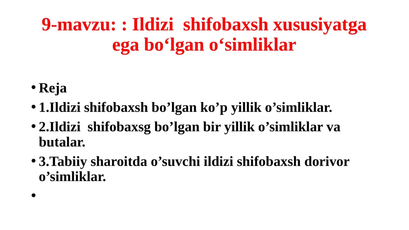 Ildizi shifobaxsh xususiyatga ega bo‘lgan o‘simliklar 1