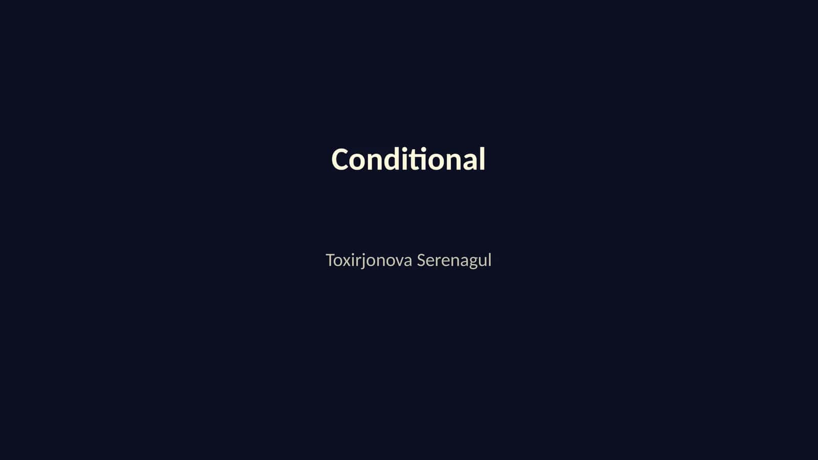 Conditionals 1